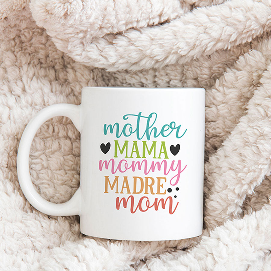 Mother Mama Mommy Madre Mom Mug | Mother's Day Gift