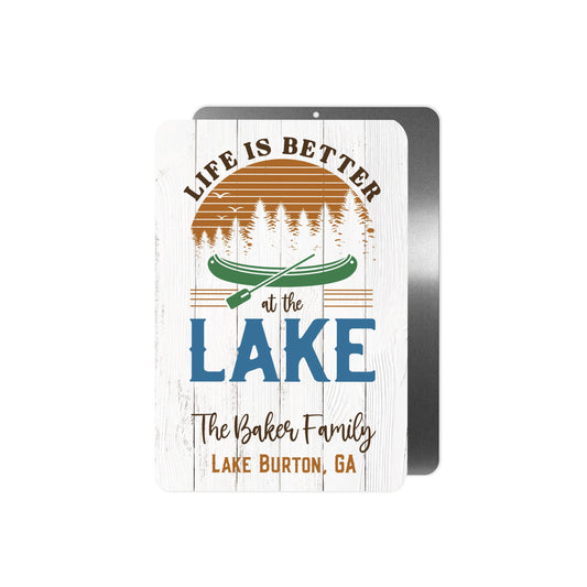 Life Is Better At The Lake Metal Sign - 8"x12"