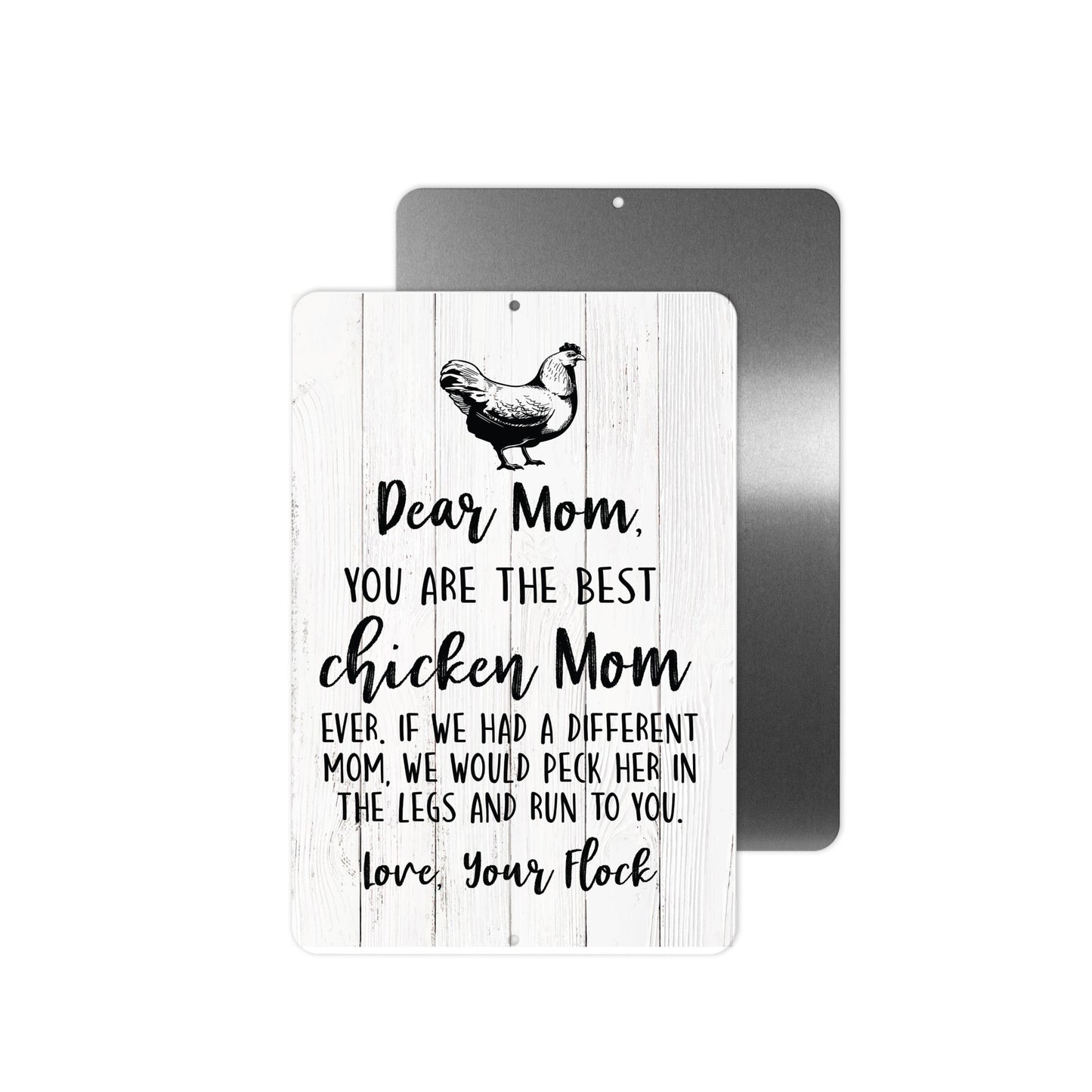 Dear Chicken Mom Metal Sign - 8"x12"