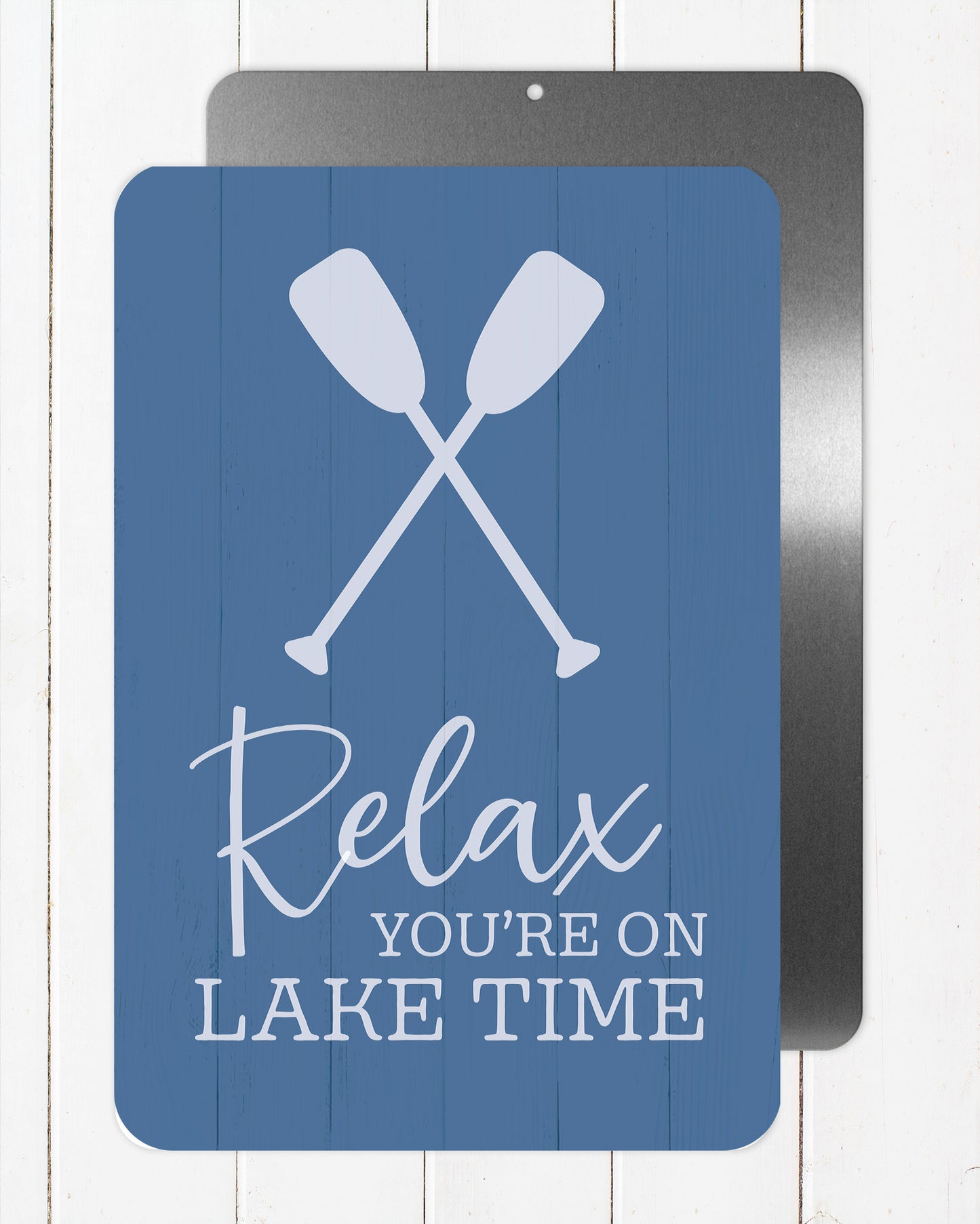 Relax You're On Lake Time Metal Sign - 8"x12"