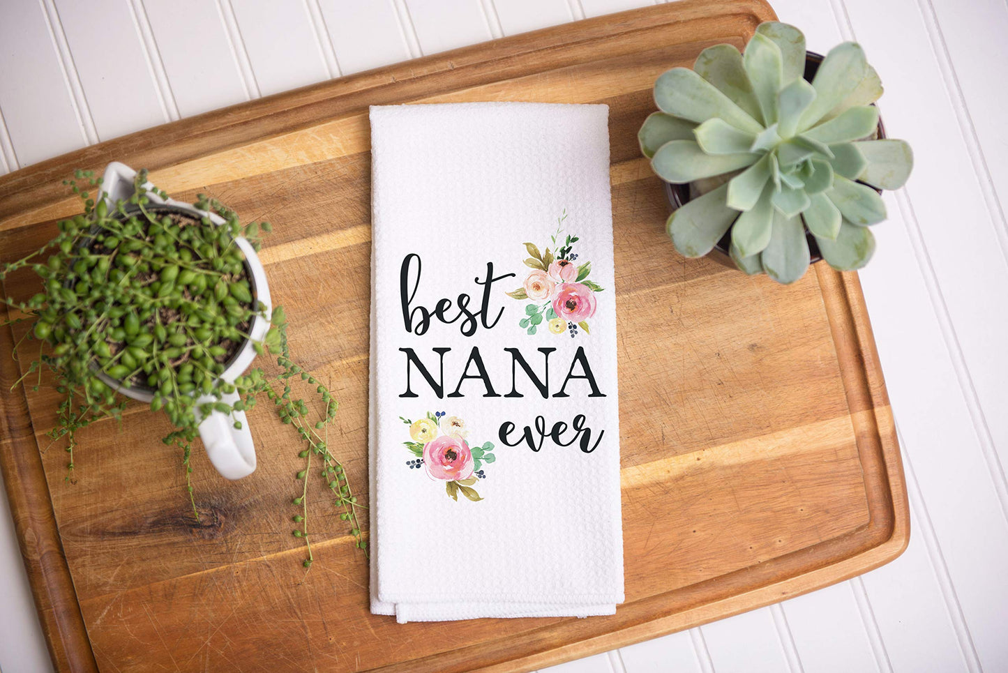 Best Nana Ever Dish Towel  | Mother's Day Gift