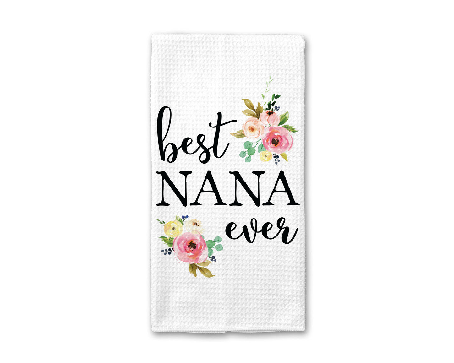 Best Nana Ever Dish Towel  | Mother's Day Gift