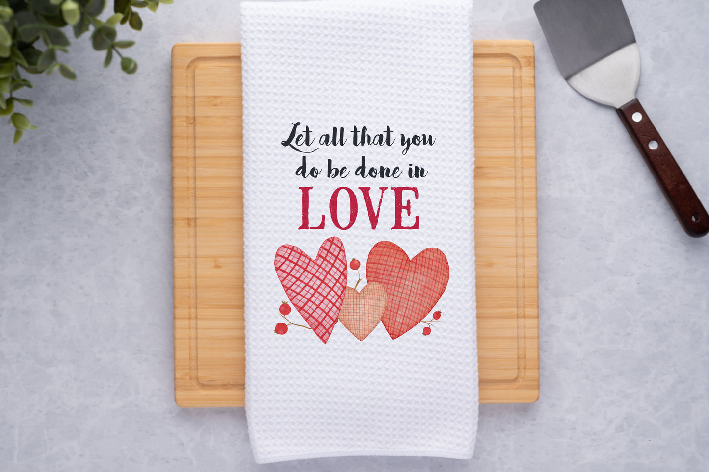 Done in Love Quote Valentine Towel