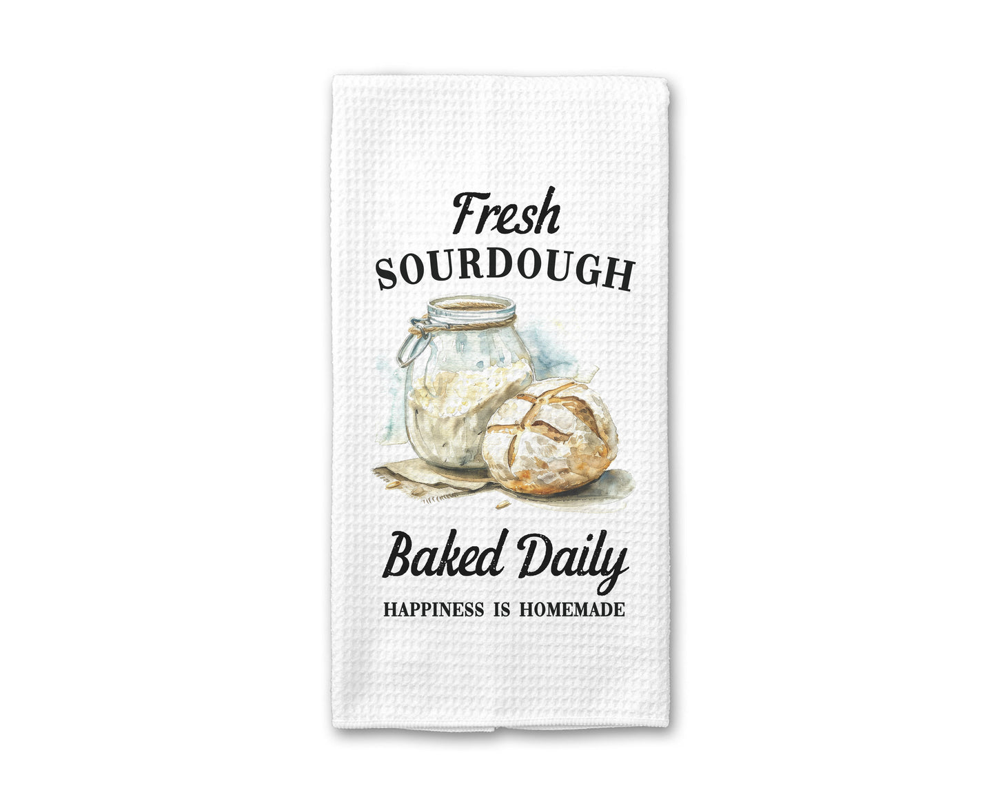 Fresh Sourdough Baked Daily Towel