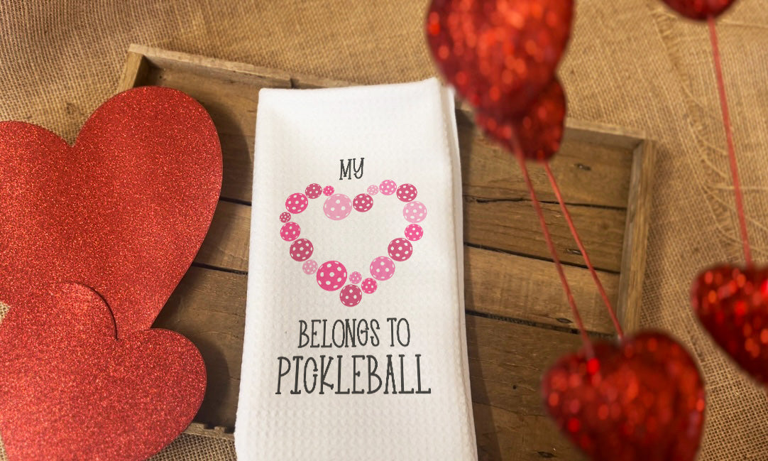 My Heart Belongs to Pickleball Valentine Towel