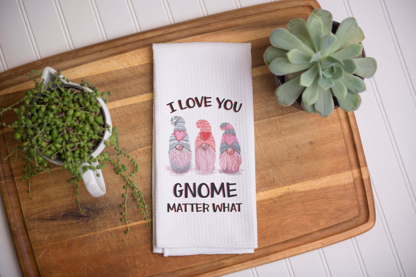I Love You Gnome What Valentine Towel