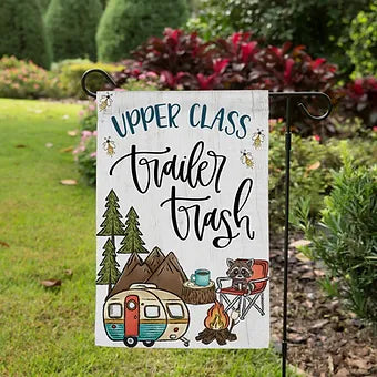 Trailer Trash Camping Garden Flag