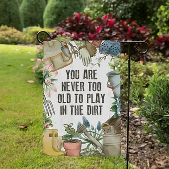 Play In The Dirt Garden Flag