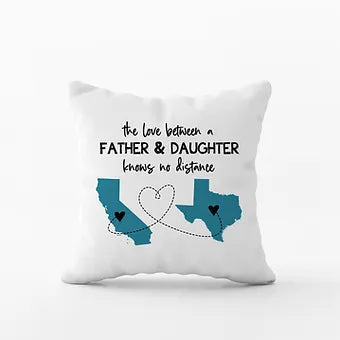 Love Between Father & Daughter Long Distance Pillow