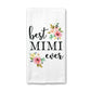 Best Mimi Ever Dish Towel  | Mother's Day Gift