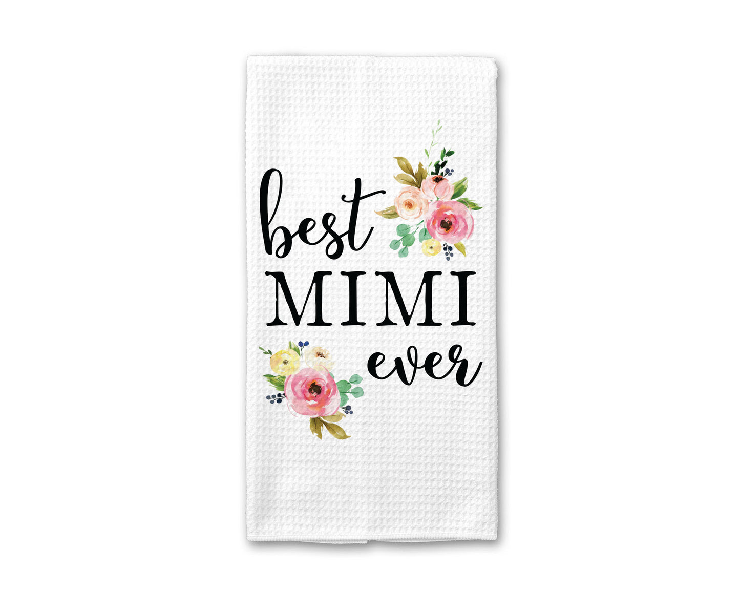 Best Mimi Ever Dish Towel  | Mother's Day Gift
