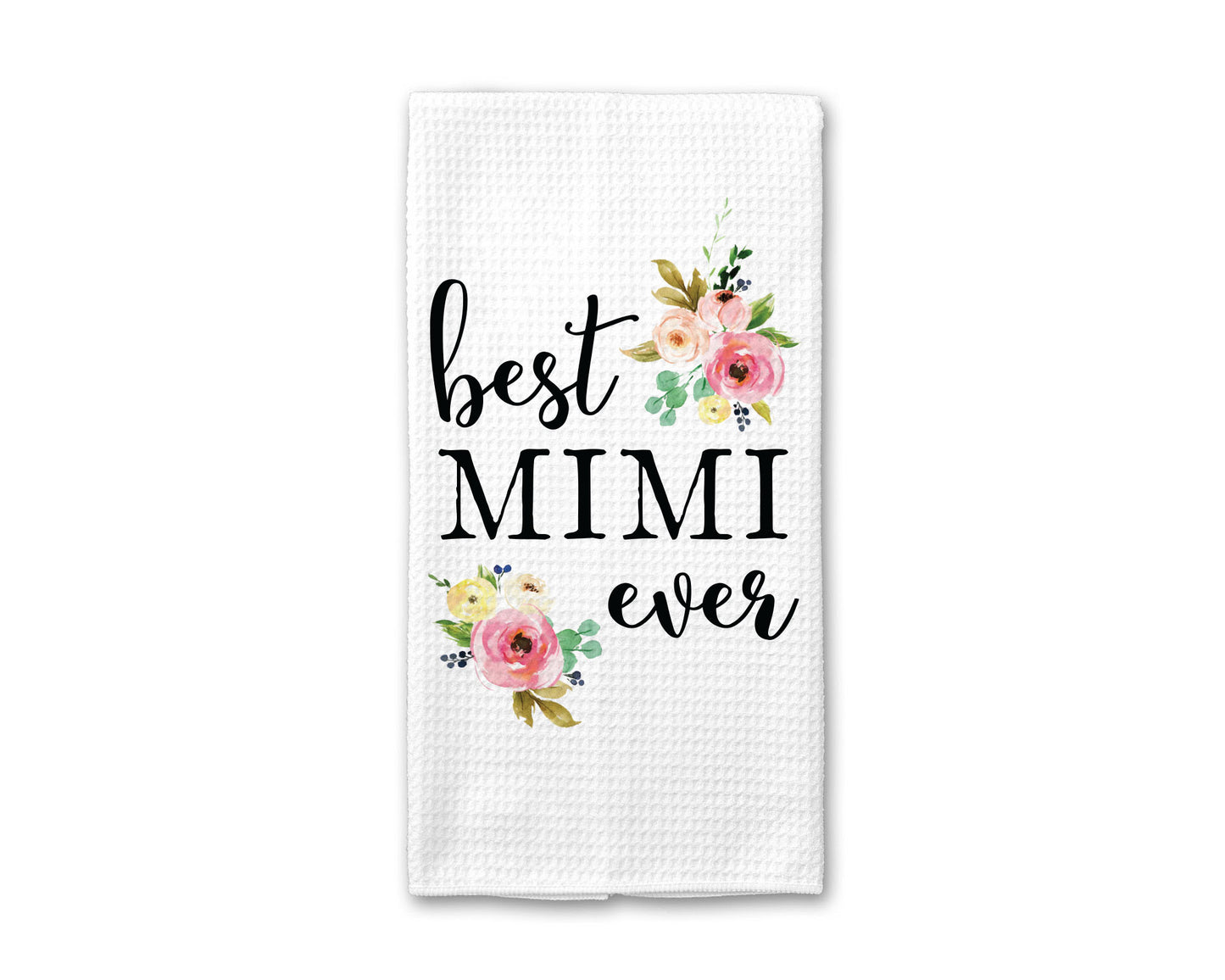 Best Mimi Ever Dish Towel | Mother's Day Gift