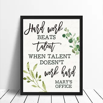 Hard Work Beats Talent Personalized Office Print