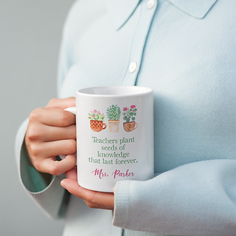 Teachers Plant Seeds Personalized Mug