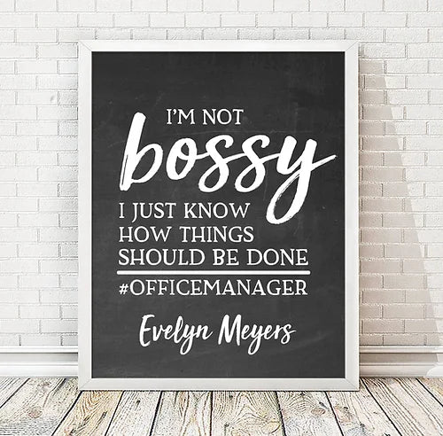 Personalized Bossy Office Manager Print