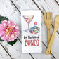 bunco valentine towel for the love of bunco