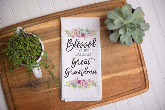 Personalized Blessed to be Called Great Grandma Towel | Great Grandma Gift | Personalized Kitchen Towel | Great Grandmother Gift