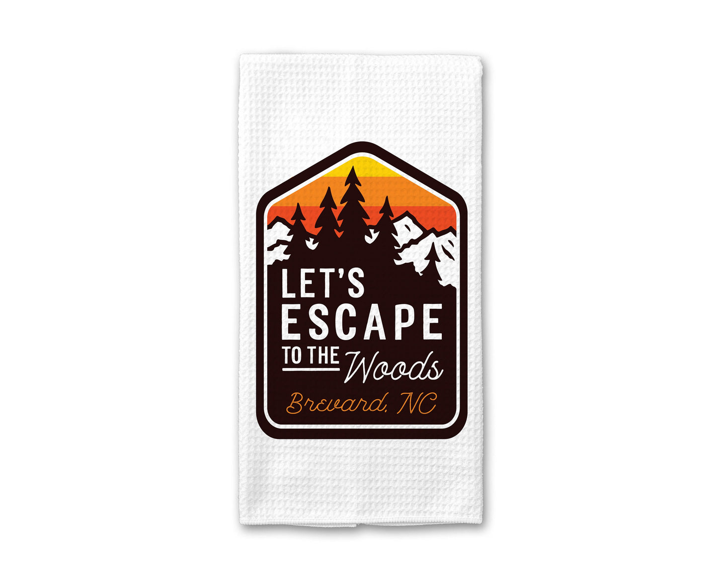 Personalized Escape to the Woods Dish Towel | Nature Hiking Towel | Mountain Life Gift | Camping Accessories | Dish Towel | Camper Decor