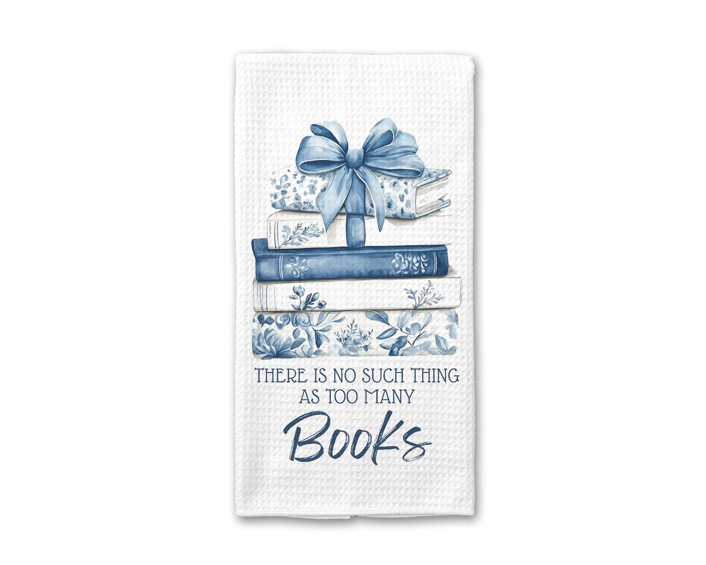 Too Many Books Dish Towel | Book-themed Kitchen Towel | White Waffle Weave | Gift for Readers, Book Lovers