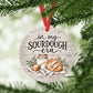 In My Sourdough Era Christmas Ornament, Baker Gift Ornament