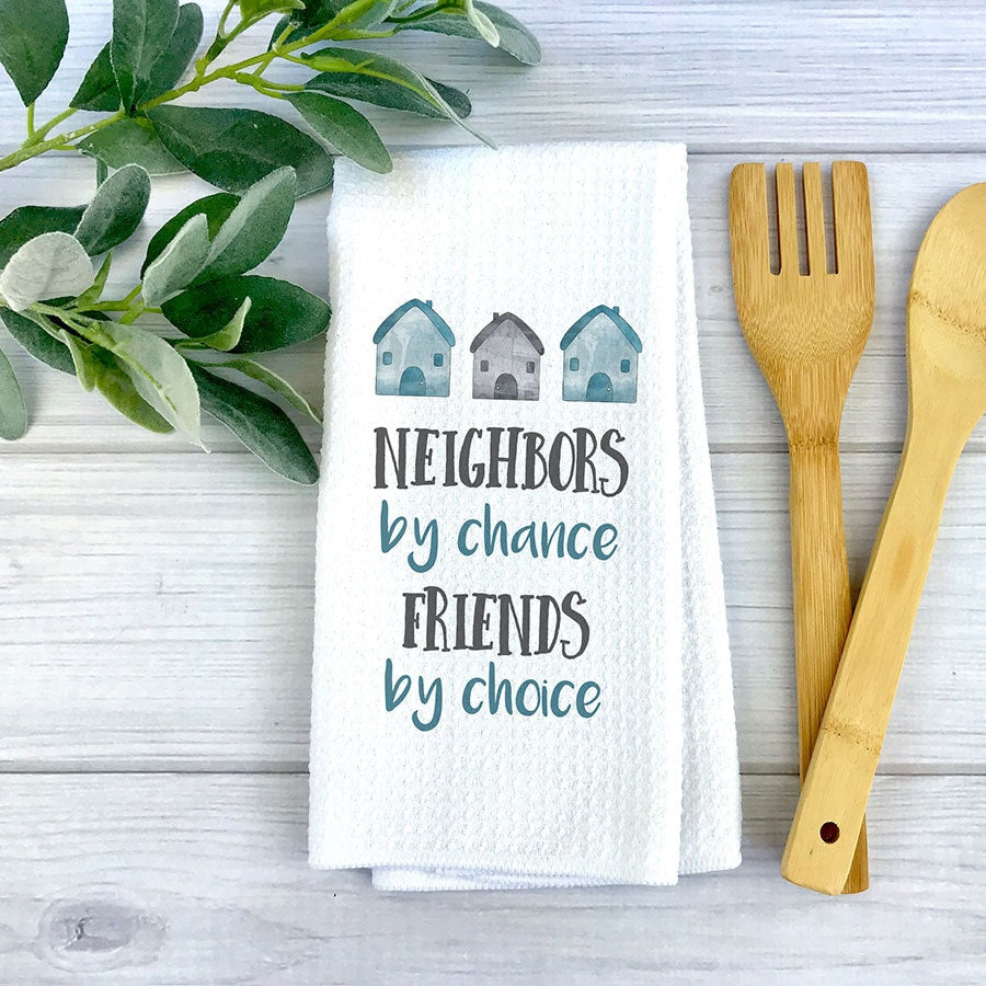 Personalized Neighbor Dish Towel | Personalized Kitchen Towel | Housewarming Gift | Custom Gift | Neighbors Gift | Going Away Present