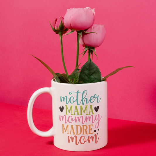 Mother Mama Mommy Madre Mom Mug  | Mother's Day Gift