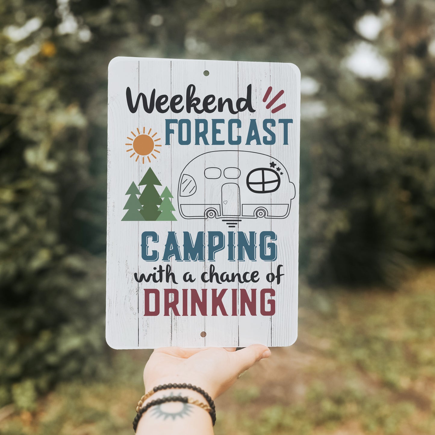 Weekend Forecast Camping Metal Sign - 8"x12"
