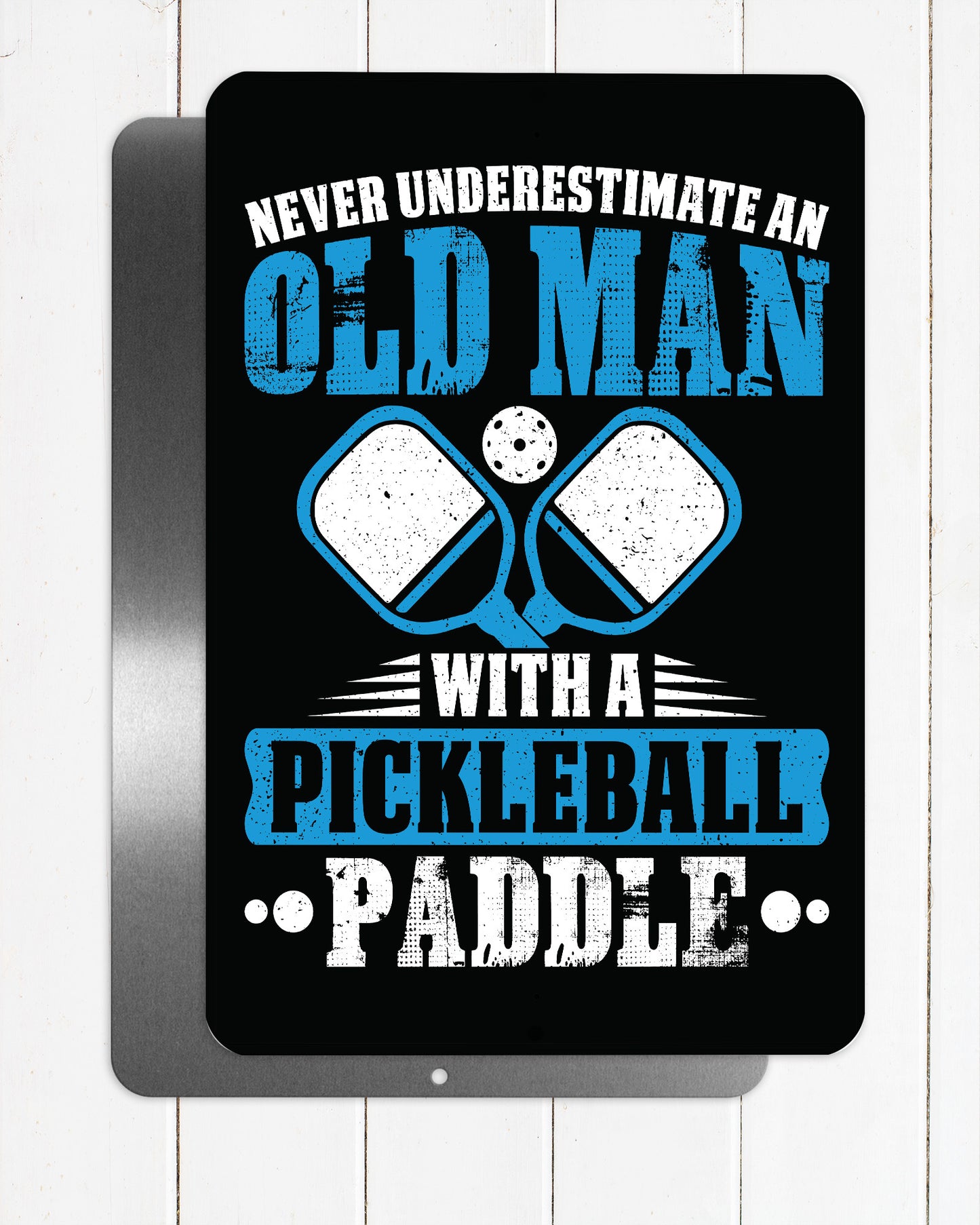 Old Man Pickleball Metal Sign - 8"x12"
