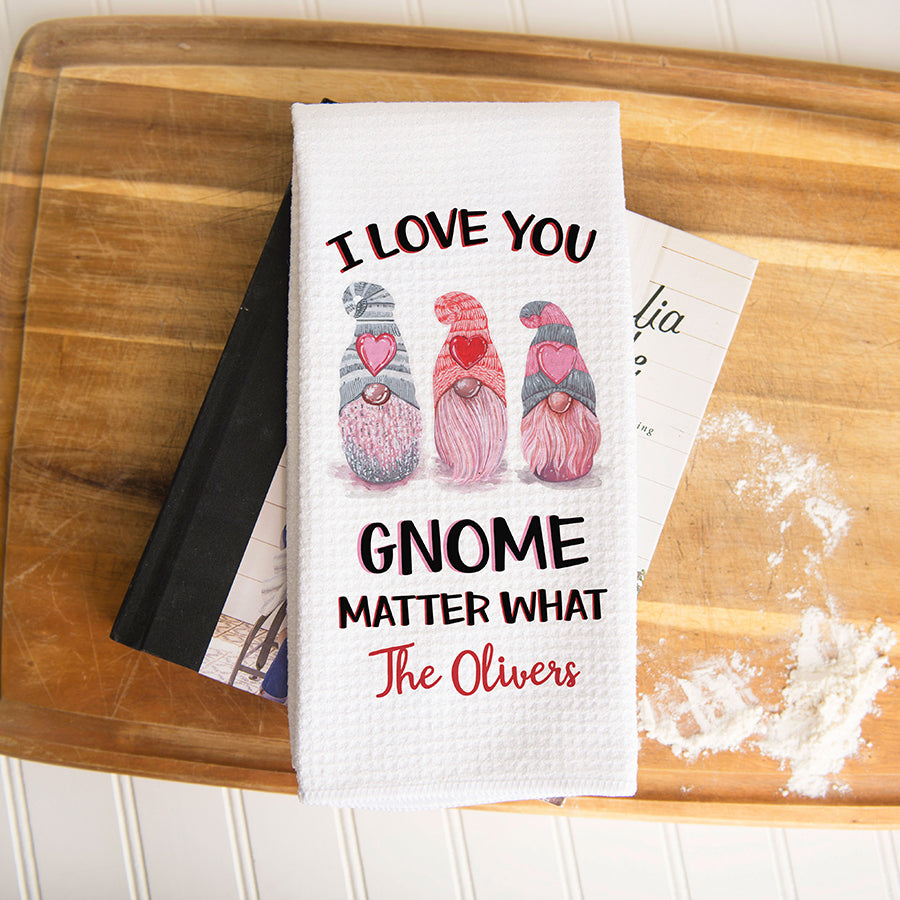 I Love You Gnome What Valentine Towel