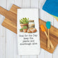 Goal Keep Plants and Sourdough Alive Towel