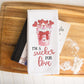 Sucker for Love Valentine Towel