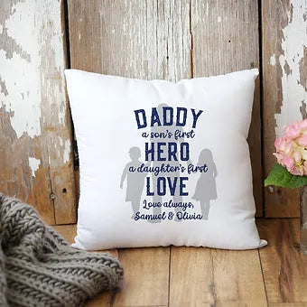 Son's First Hero Daughter's First Love Daddy Pillow