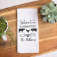 Welcome To Our Farmhouse Towel