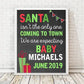 Santa Isn't The Only One Coming To Town, Christmas Baby Announcement