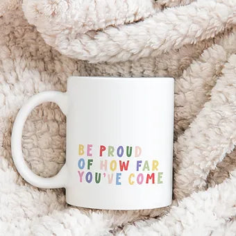 Personalized Be Proud Encouragement Coffee Mug