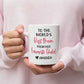 Personalized To The Worlds Best Mom Mug