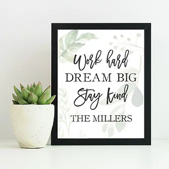 Work Hard Dream Big Personalized Print