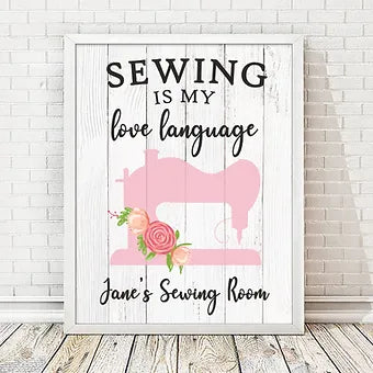 Sewing Is My Love Language Personalized Print