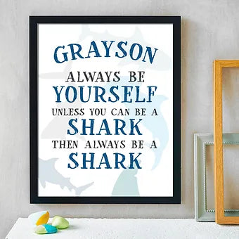 Personalized Be A Shark Print