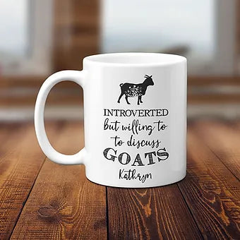 Personalized Introverted But Willing To Discuss Goats Mug