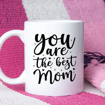 You Are The Best Mom Bold Script Mug