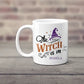 The Witch Is In Personalized Halloween Mug
