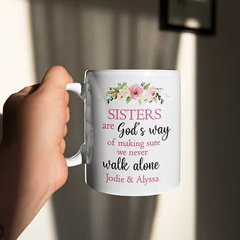 Sisters Are Gods Way Of Making Sure We Never Walk Alone Personalized Print