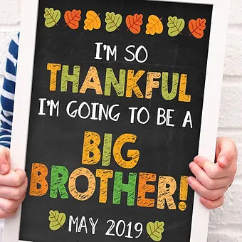 I'm So Thankful I'm Going To Be A Big Brother Announcement Print
