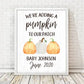 Pumpkin Pregnancy Announcement Print