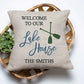 Personalized Welcome To Our Lake House Pillow