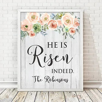 Personalized He Is Risen Indeed Print