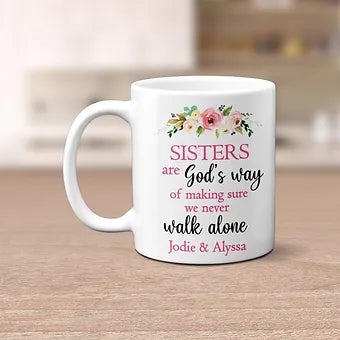 Sisters Are Gods Way Of Making Sure We Never Walk Alone Personalized Print