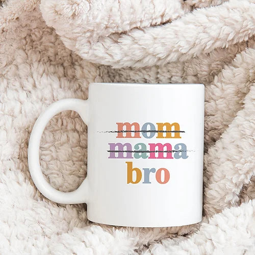 Personalized Mom Mama Bro Mug Mother's Day Gift