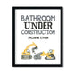 Personalized Bathroom Construction Print